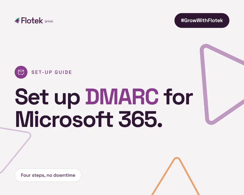 Step-by-step DMARC, SPF and DKIM setup for Microsoft 365